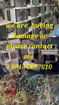 we are buying damage ac please call me 70697610 0