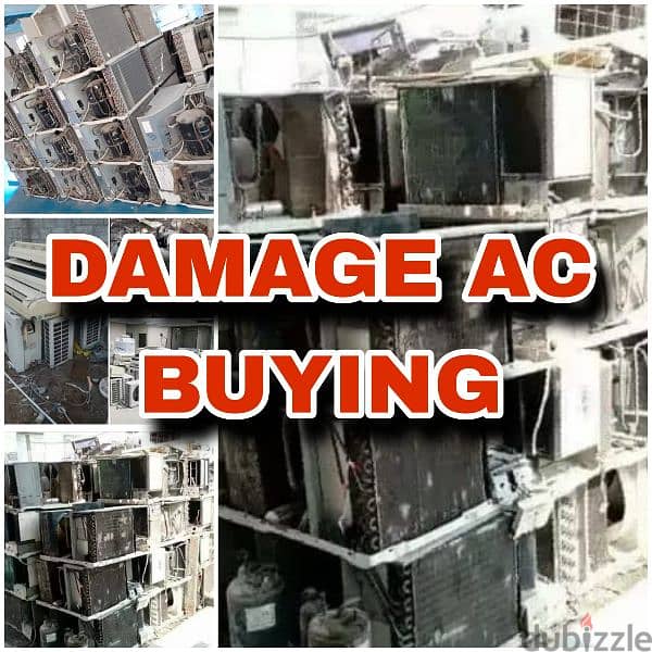 we are buying damage ac please call me 70697610 0