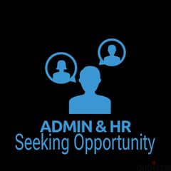 Admin and HR  (Seeking Opportunity 0