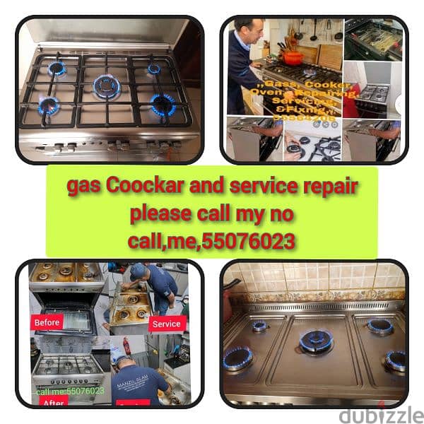 gas Coockar and service repair please call my no caII,me,55076023 0