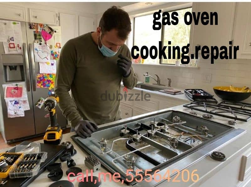 gas oven and cooking rang  repair and Service  Call:55564206 whatsapp 1