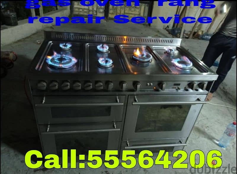 gas oven and cooking rang  repair and Service  Call:55564206 whatsapp 4