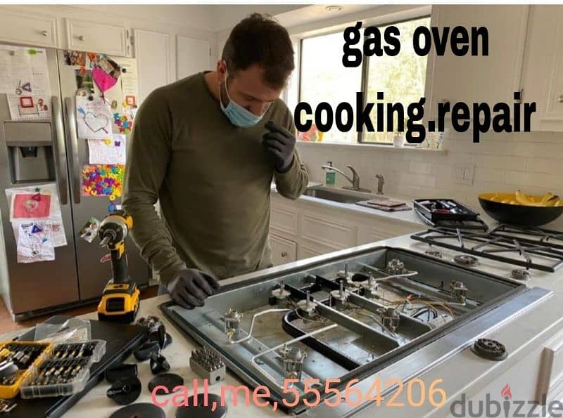 gas oven and cooking rang  repair and Service  Call:55564206 whatsapp 1