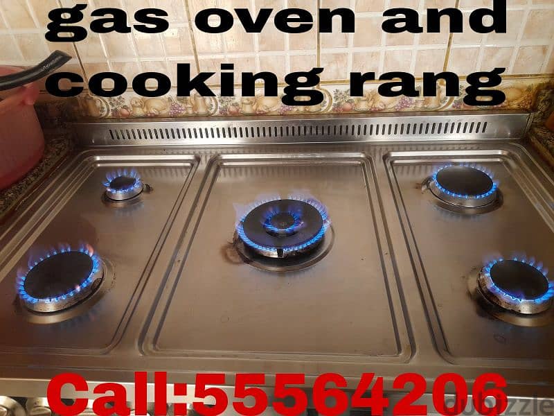 gas oven and cooking rang  repair and Service  Call:55564206 whatsapp 3