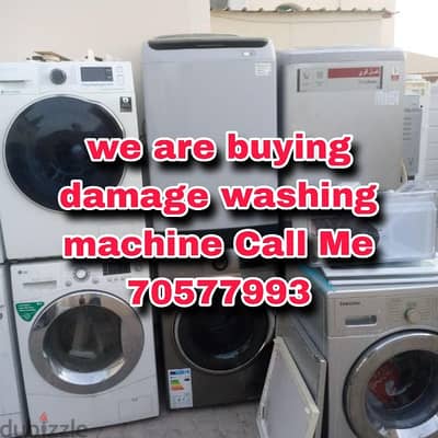 We are buying not working damage washing machine Call Me 70577993