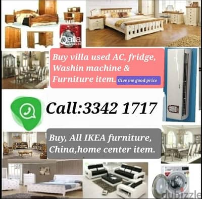 we buy villa used furniture items & home application.