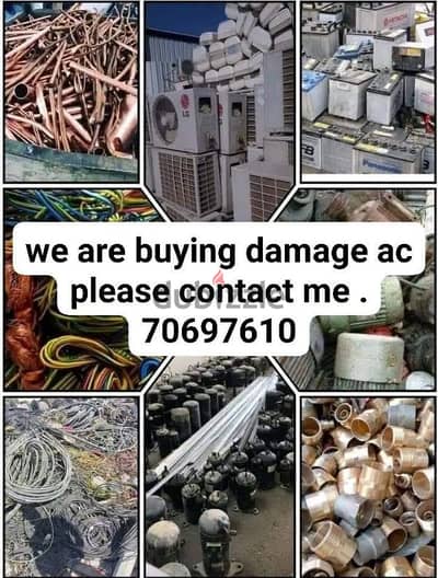 we are buying damage ac please call me 70697610