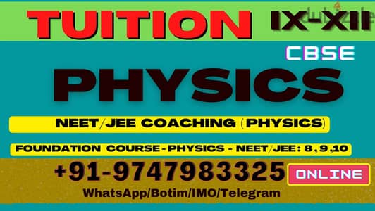 TUITION  Physics G-9,10,11,12 (1-2-1) CBSE   : +91 9747983325