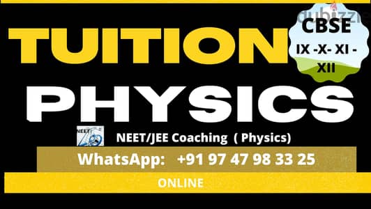 TUITION  PHYSICS  CBSE ( 9-10,11,12)- WhatsApp : +91 9747983325