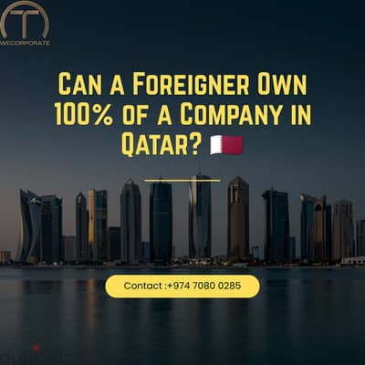 Business setup in Qatar with 100% ownerwship