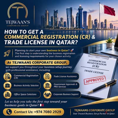 HOW TO GET A COMMERCIAL REGISTRATION (CR) & TRADE LICENSE IN QATAR?