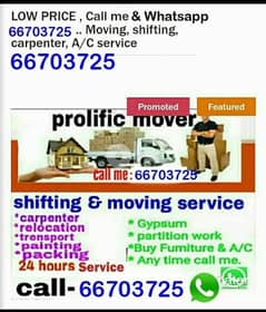 Moving &shifting call me whatsapp 66703725 0