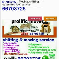 Moving &shifting call me whatsapp 66703725 0