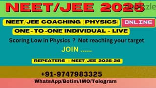NEET,JEE Physics Coaching 1-To-1: WhatsAPP  : +91 9747983325 0