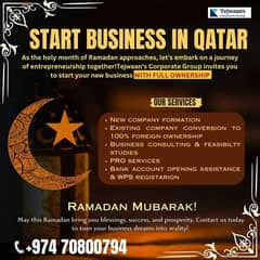 Start Your New Business in Qatar with 100% Ownership! Ramadan Mubarak!