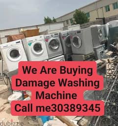 i buy damage washing machine. call me 30389345