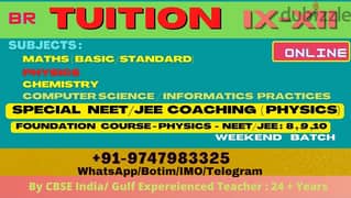 TUITION PHY/Math/CS/IP GRADES 9-10-11-12 WhatsApp : +91 9747983325 0