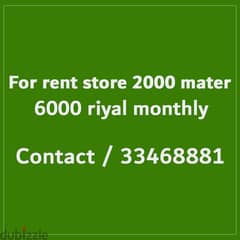 Store2000m Rent 6000riyal monthly