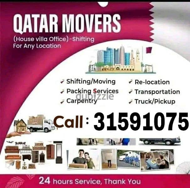 House moving and shifting service. contract plz 31591075 2